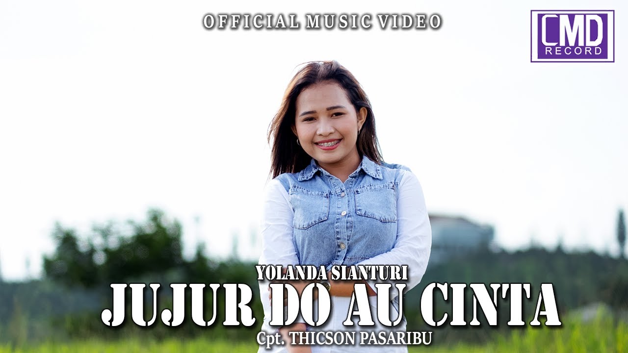 Lirik Lagu Yolanda Sianturi – Jujur Do Au Cinta Dan Terjemahannya